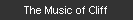 The Music of Cliff